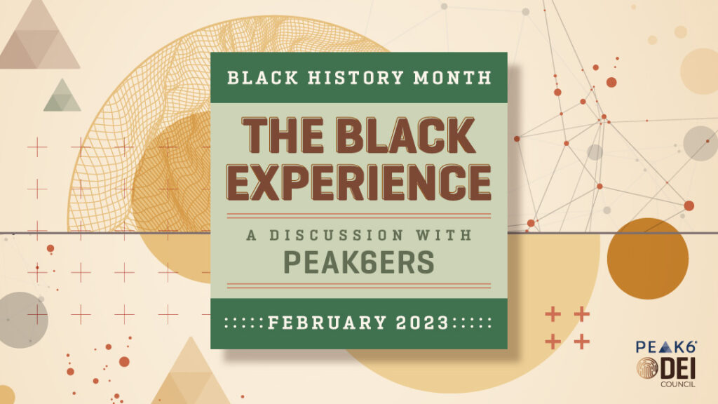 Graphic inviting PEAK6ers to have a discussion for Black History Month about the Black experience.